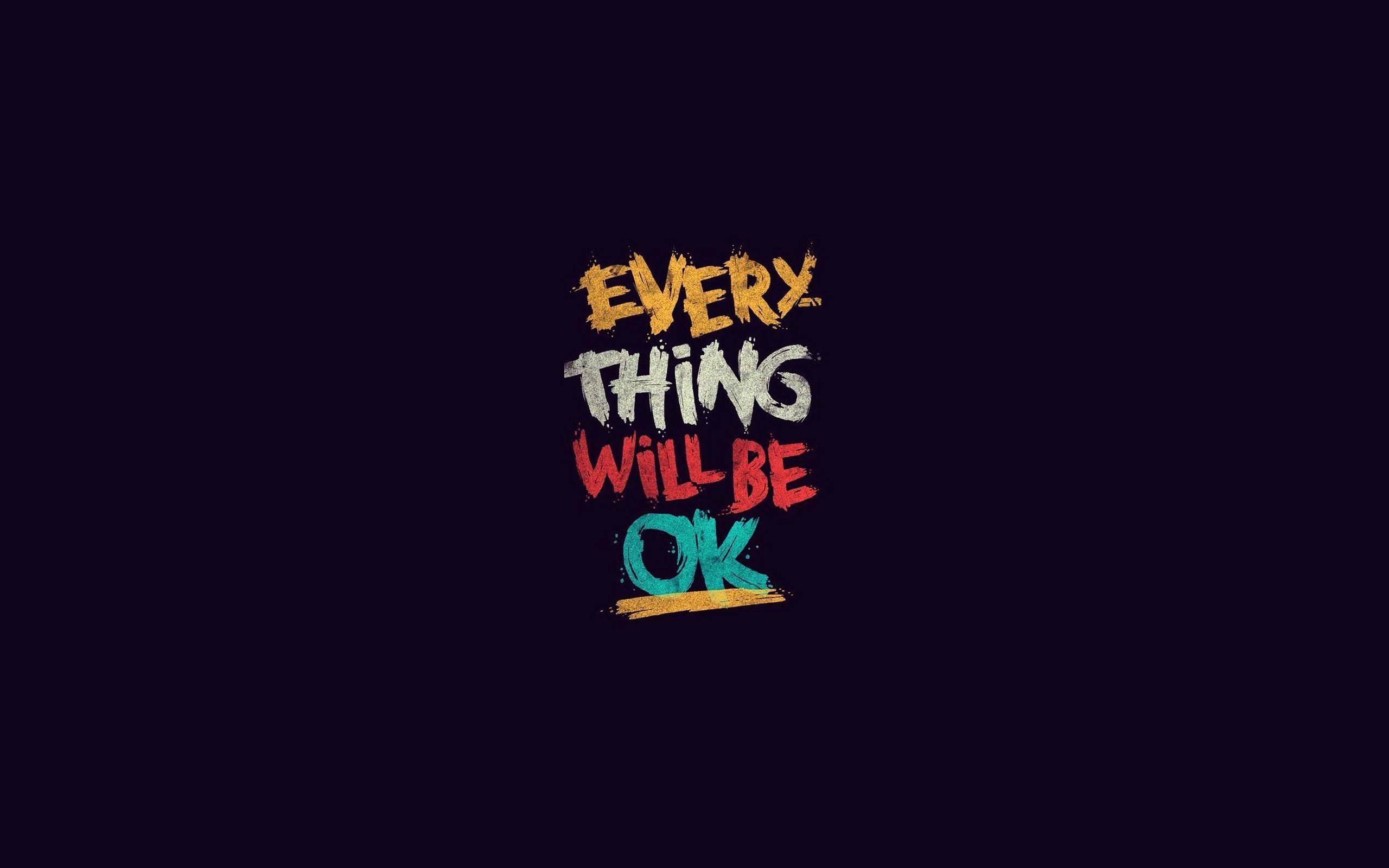 Everything Will Be OK!!!!
